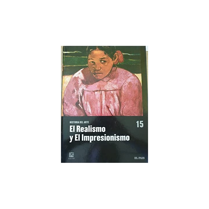 El Realismo y el Impresionismo